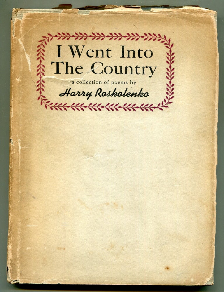 Item #523170 I Went Into The Country. Harry ROSKOLENKO.