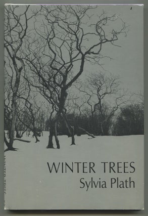 Item #523295 Winter Trees. Sylvia PLATH