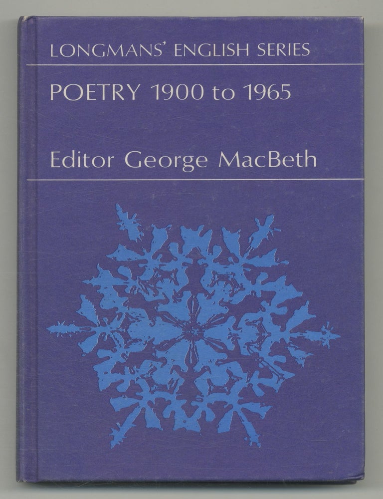 Poetry 1900 to 1965. An Anthology Selected and Edited by George MacBeth. Ted HUGHES, George.