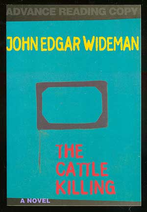 Item #52342 The Cattle Killing. John Edgar WIDEMAN.