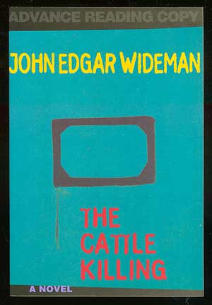 Item #52344 The Cattle Killing. John Edgar WIDEMAN.