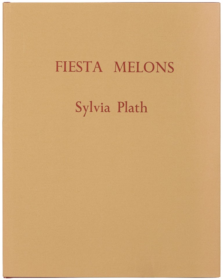 Item #523511 Fiesta Melons. Sylvia PLATH.