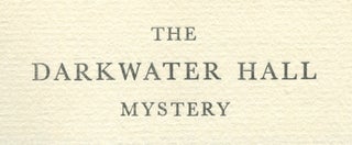 The Darkwater Hall Mystery
