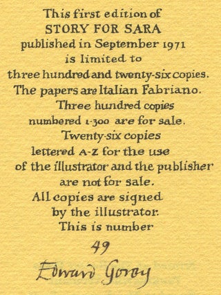 Story for Sara. What Happened to a Little Girl. Put into English and with drawings by Edward Gorey