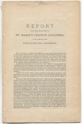 Item #523652 Report Upon the Application of St. Mark's Church (Colored) to be Admitted into Union...