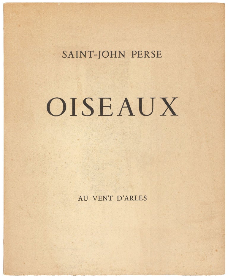 Item #523703 Oiseaux. Saint-John PERSE.