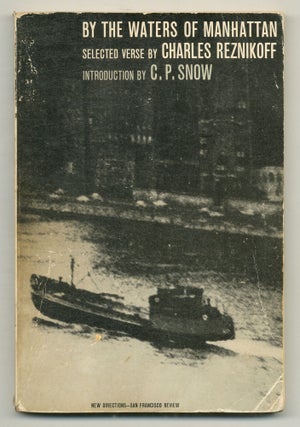 Item #523730 By the Waters of Manhattan. Charles REZNIKOFF, C. P. SNOW, Milton HINDUS