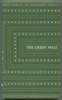 Item #523834 The Green Wall. James WRIGHT