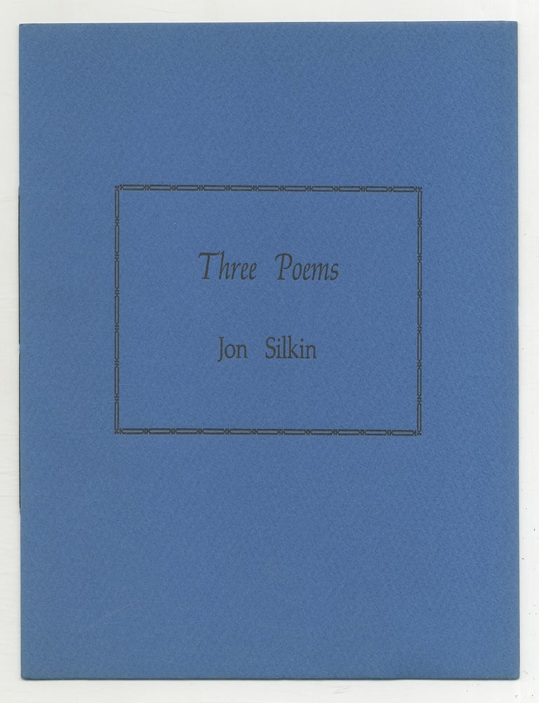 Item #523919 Three Poems. Jon SILKIN.