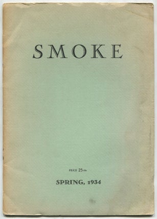 Item #524136 Smoke - Spring, 1934 (Vol. III, No. 2). Wallace STEVENS, T. C. Wilson, Frank...