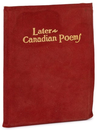 Item #524194 Later Canadian Poems. Bliss CARMAN, J. E. WETHERELL