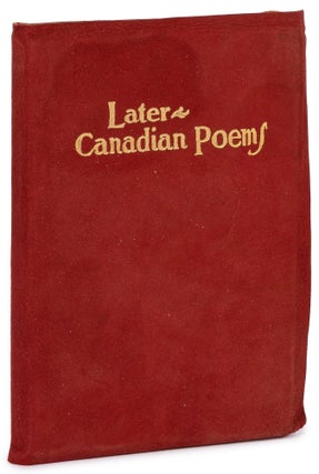 Item #524194 Later Canadian Poems. Bliss CARMAN, J. E. WETHERELL