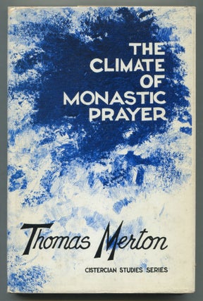 Item #524307 The Climate of Monastic Prayer. Thomas MERTON