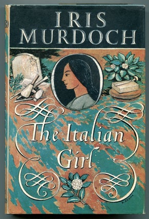 Item #524319 The Italian Girl. Iris MURDOCH