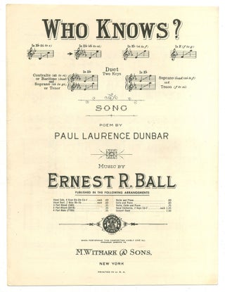 Item #524488 [Sheet music]: Who Knows? Paul Laurence DUNBAR, music by, Ernest R. Ball, words by