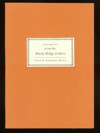 Excerpts from the Dusty Ridge Letters. Leslie Somers WATT.