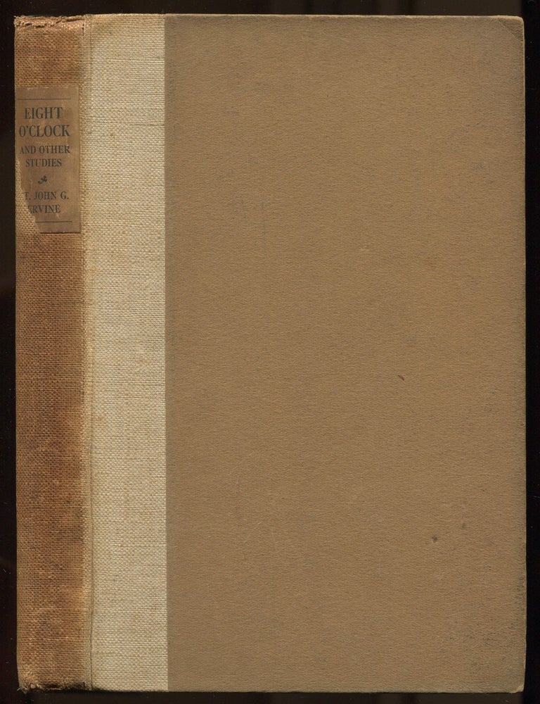 Item #524808 Eight O'Clock and Other Studies. St. John G. ERVINE.
