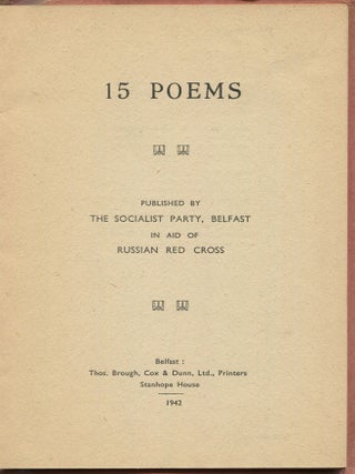 15 Poems. Published by The Socialist Party Belfast in Aid of Russian Red Cross