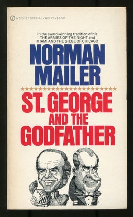 Item #524983 St. George and the Godfather. Norman MAILER