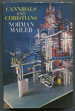 Item #524986 Cannibals and Christians. Norman MAILER