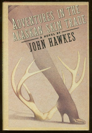 Item #52517 Adventures in the Alaskan Skin Trade. John HAWKES