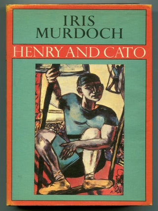 Item #525273 Henry and Cato. Iris MURDOCH