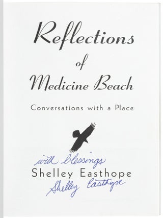 Reflections of Medicine Beach: Conversations with a Place