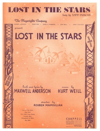 Item #525482 [Sheet music]: Lost in the Stars (from Lost in the Stars). Maxwell ANDERSON, book,...