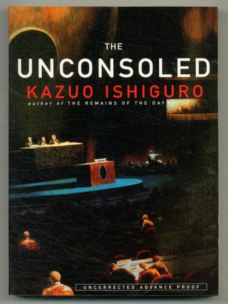 Item #525921 The Unconsoled. Kazuo ISHIGURO