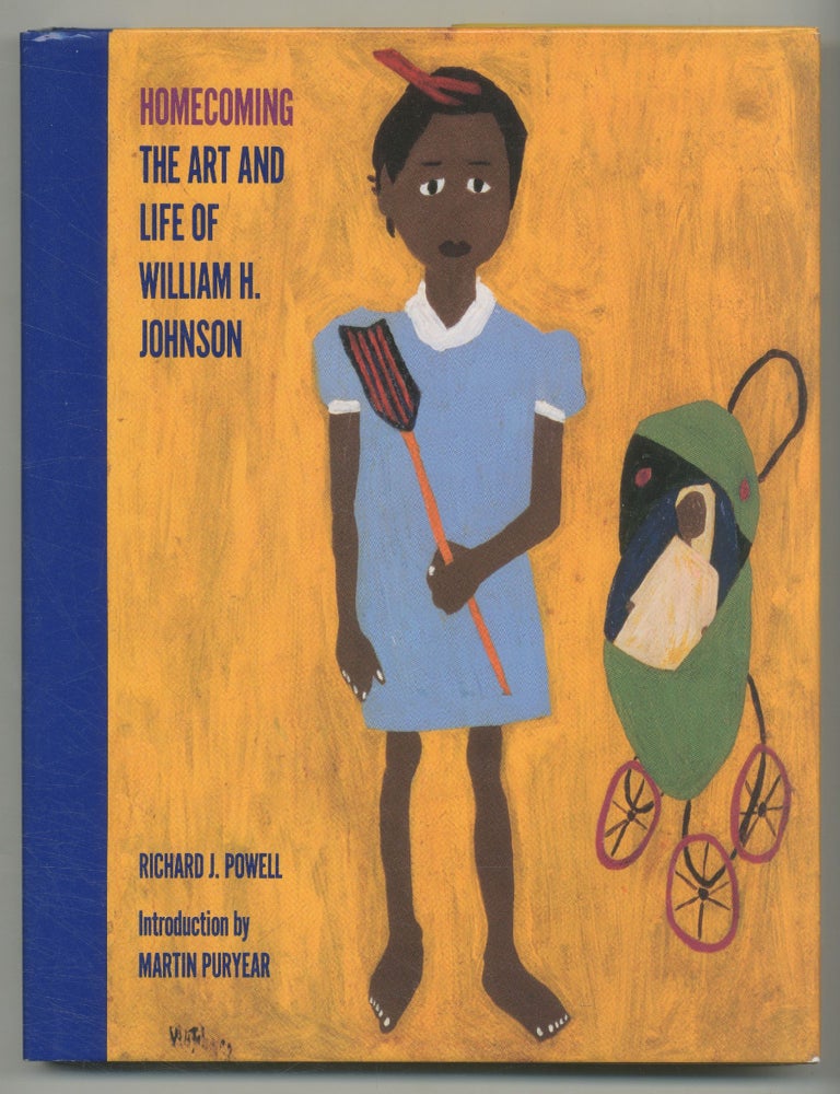 Item #526034 Homecoming: The Art and Life of William H. Johnson. Richard J. POWELL.
