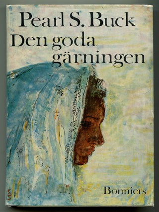 Item #526130 Den Goda Gärningen och andra berättelser om ett Asien från förr och nu [The Good...