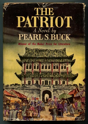 Item #526132 The Patriot. Pearl S. BUCK