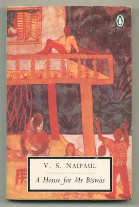 Item #526360 A House for Mr. Biswas. V. S. NAIPAUL