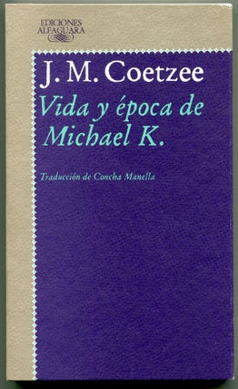 Item #526404 Vida y Epoca de Michael K. (Life and Times of Michael K.). J. M. COETZEE