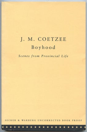 Item #526420 Boyhood. Scenes from Provincial Life. J. M COETZEE