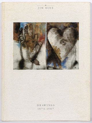 Item #526444 [Exhibition catalog]: Drawings Jim Dine 1973-1987. Jim DINE