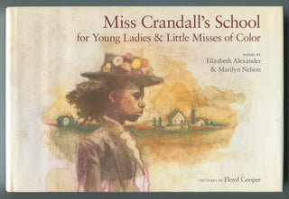 Item #526456 Miss Crandall's School for Young Ladies & Little Misses of Color. Elizabeth...