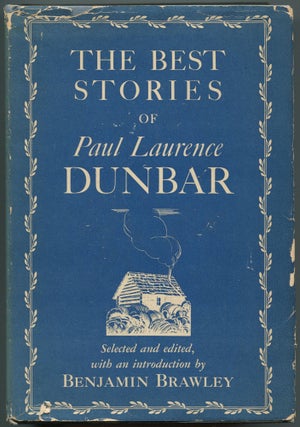 Item #526463 The Best Stories of Paul Laurence Dunbar. Paul Laurence DUNBAR