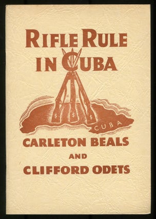 Item #526612 Rifle Rule in Cuba. Including the Report of the American Commission to Investigate...