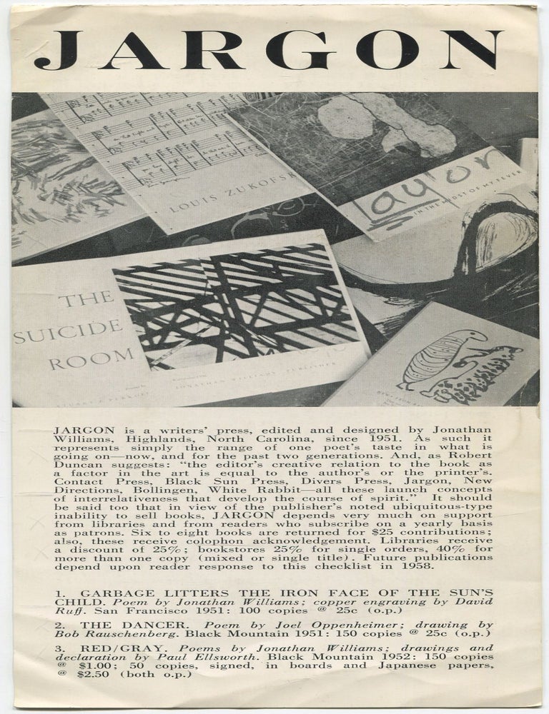 Jargon. [Caption title]: Jargon is a writers' press, edited and designed by Jonathan. Jonathan WILLIAMS.