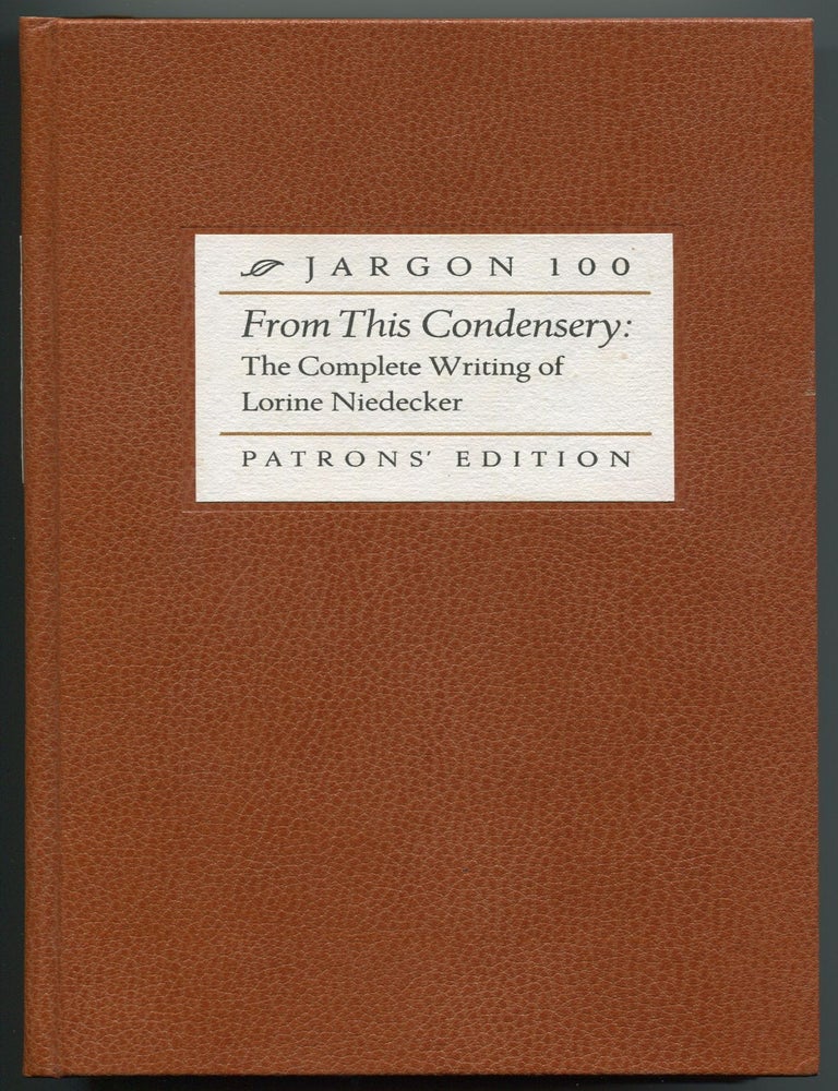 Item #526817 From This Condensery: The Complete Writings of Lorine Niedecker. Lorine NIEDECKER.