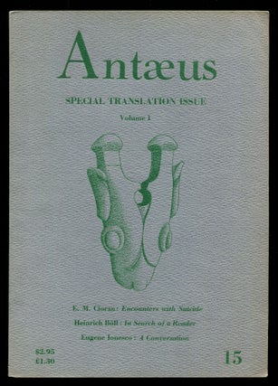 Item #526864 Antæus – 15, Autumn, 1974 (Special Translation Issue – Vol. 1). Heinrich...