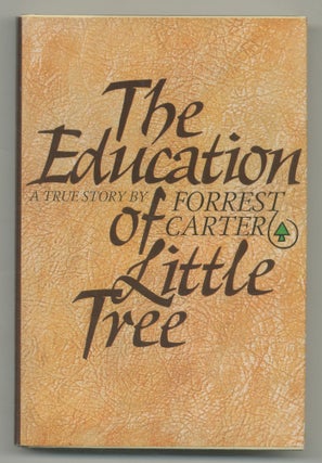 Item #526924 The Education of Little Tree. Forrest CARTER