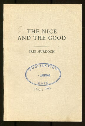 Item #526970 The Nice and The Good. Iris MURDOCH