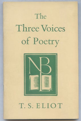 Item #526978 The Three Voices of Poetry. T. S. ELIOT