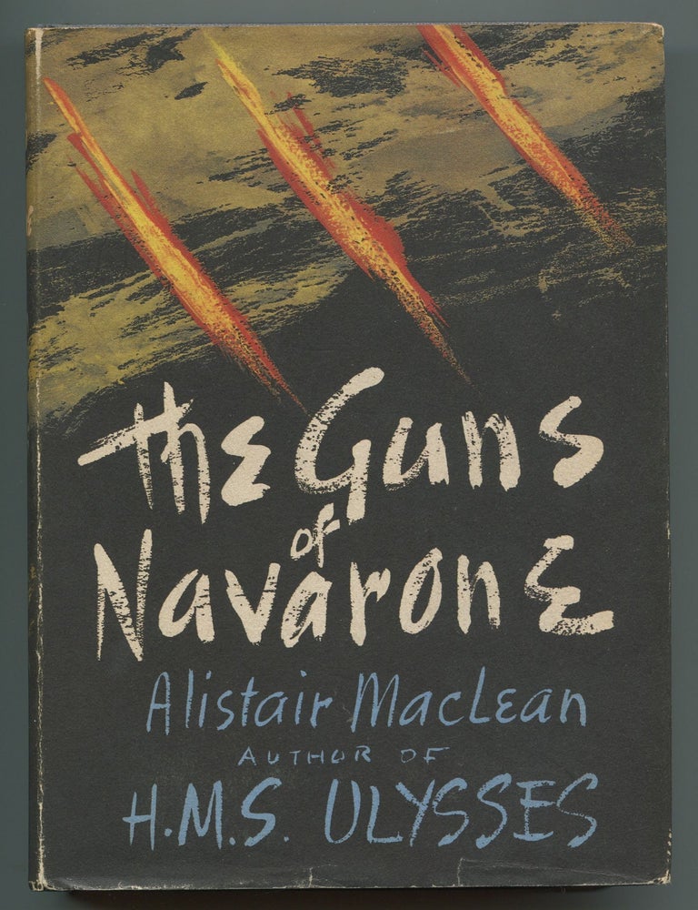 The Guns of Navarone. Alistair MacLEAN.