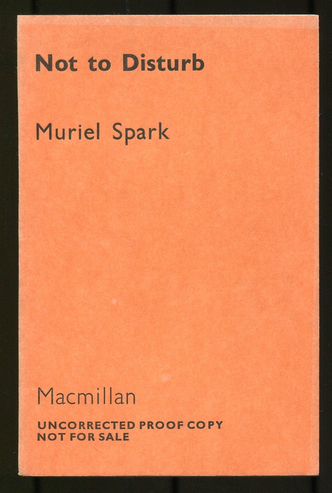 Item #527042 Not to Disturb. Muriel SPARK.