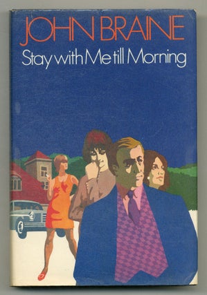 Item #527044 Stay With Me Till Morning. John BRAINE