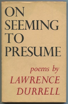 Item #527048 On Seeming to Presume: Poems. Lawrence DURRELL