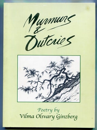 Item #527112 Murmurs & Outcries: Poetry. Vilma Olsvary GINZBERG